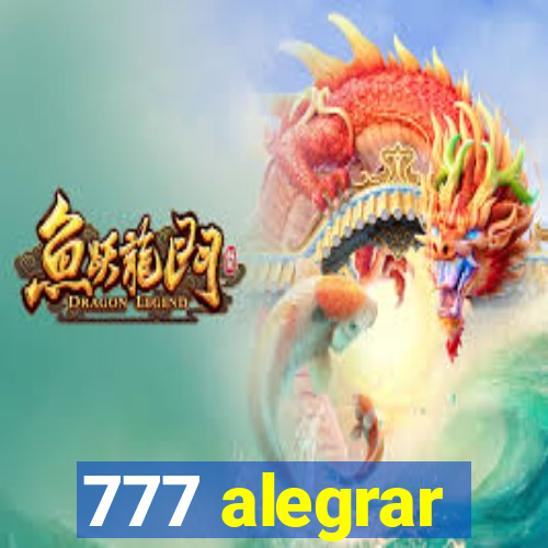 777 alegrar